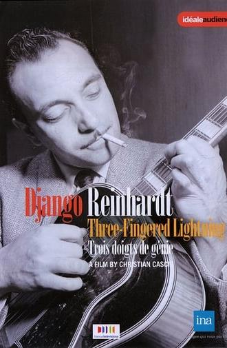 Django Reinhardt, trois doigts de génie (2010)