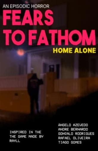 Fears to Fathom Home Alone (2022)