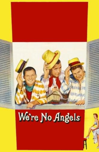 We're No Angels (1955)