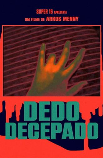 Dedo Decepado (2015)