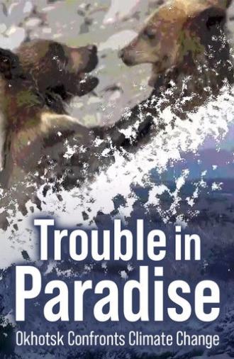 Trouble in Paradise: Okhotsk Confronts Climate Change (2026)