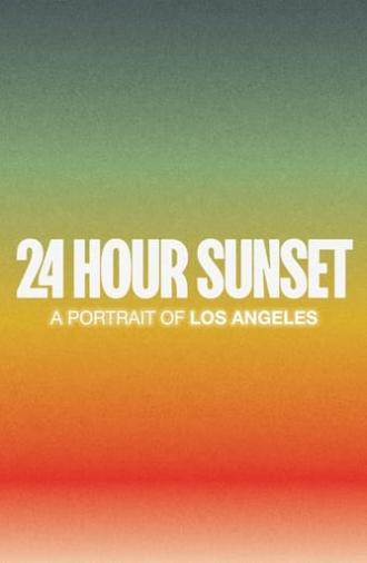 24 Hour Sunset (2023)