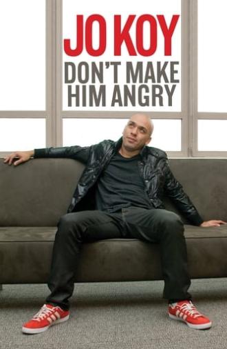 Jo Koy: Don't Make Him Angry (2009)