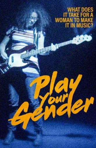 Play Your Gender (2017)