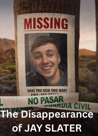 The Disappearance of Jay Slater (2025)