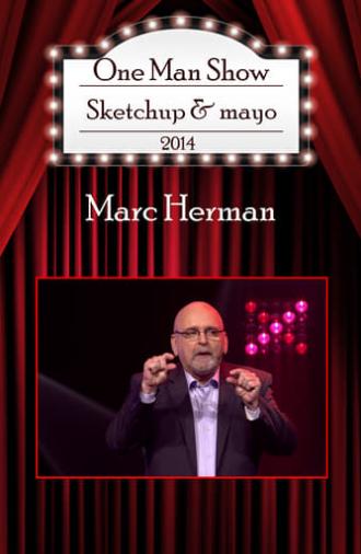 Marc Herman - Sketchup & mayo (2014)