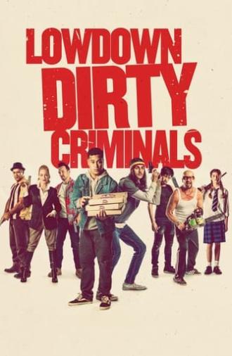 Lowdown Dirty Criminals (2020)