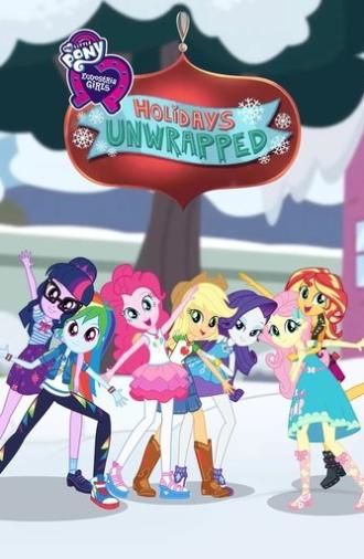 My Little Pony: Equestria Girls - Holidays Unwrapped (2019)