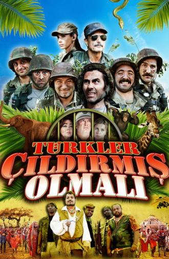 The Turks Must Be Crazy (2009)