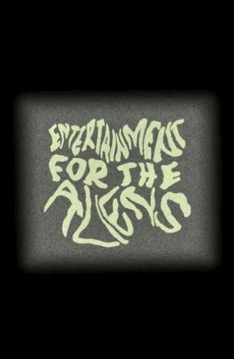 Entertainment for the Aliens (2024)