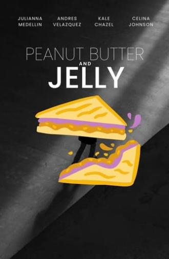 Peanut Butter and Jelly (2023)
