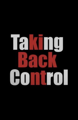 Taking Back Control (2023)