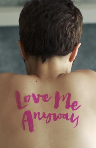 Love Me Anyway (2014)