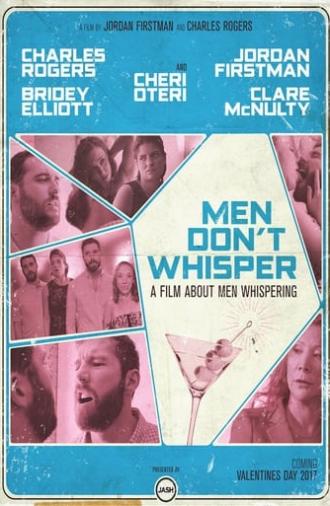 Men Don't Whisper (2017)