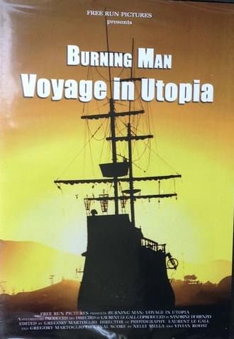 Burning Man: Voyage in Utopia (2007)