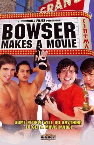 Bowser Makes a Movie (2005)