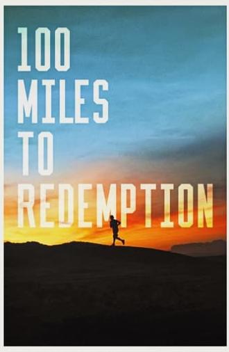 100 Miles to Redemption (2022)