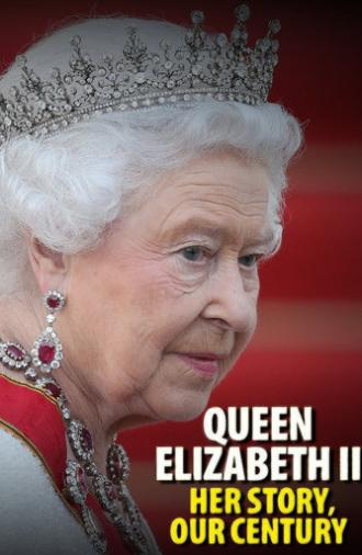 Queen Elizabeth II: Her Story, Our Century (2026)