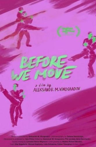 Before We Move (2022)