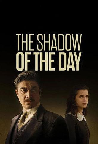 The Shadow of the Day (2022)