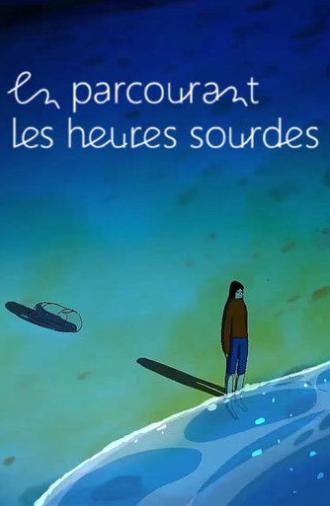 En parcourant les heures sourdes (2026)