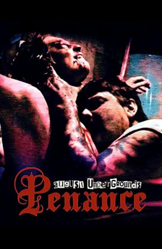 August Underground's Penance (2007)
