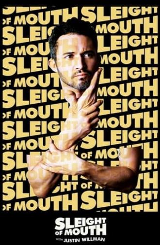 Justin Willman: Sleight of Mouth (2015)