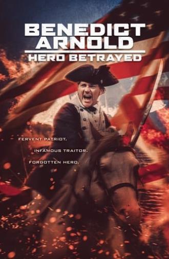 Benedict Arnold: Hero Betrayed (2021)