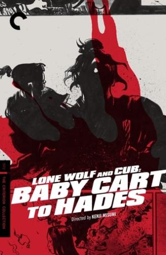 Lone Wolf and Cub: Baby Cart to Hades (1972)