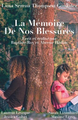 La Mémoire De Nos Blessures (2026)