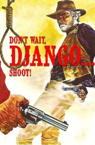 Don't Wait, Django… Shoot! (1967)