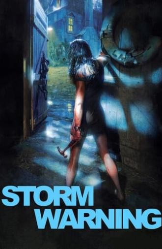 Storm Warning (2007)