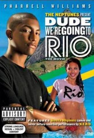Dude...We're Going to Rio (2003)