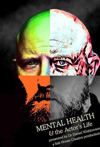 Mental Health & the Actor’s Life (2025)