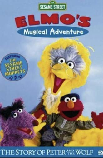 Sesame Street: Elmo's Musical Adventure: The Story of Peter and the Wolf (2001)