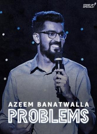 Azeem Banatwalla: Problems (2019)