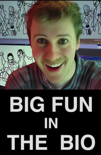 BIG FUN in the BIO (2025)