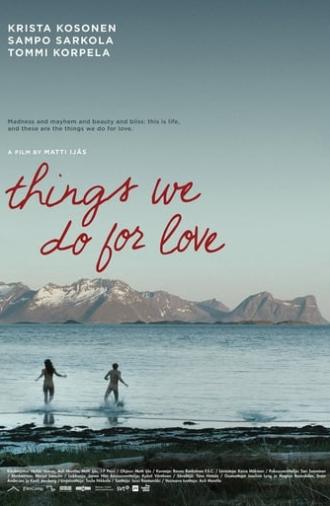Things We Do for Love (2013)