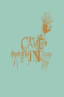 Cave In: Planets of Old (2009)