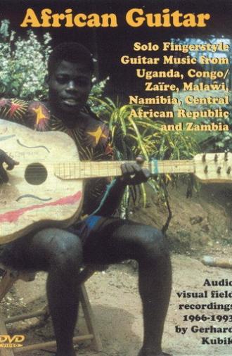 African Guitar: Solo Fingerstyle Guitar Music from Uganda, Congo/Zaire, Malawi, Namibia, Central African Republic and Zambia (2003)