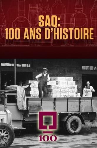 SAQ : 100 ans d’histoire (2021)