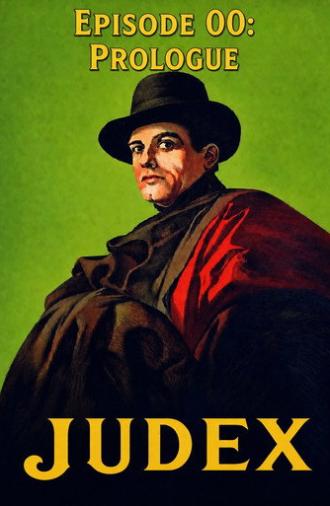 Judex (Episode 00): Prologue (1917)