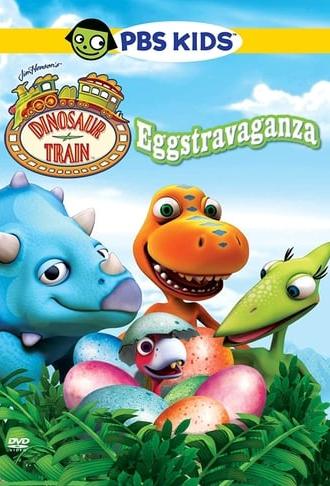 Dinosaur Train: Eggstravaganza (2012)