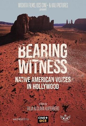 Bearing Witness Native American Voices in Hollywood (2025)