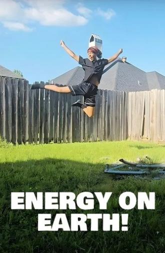Energy on Earth! (2025)