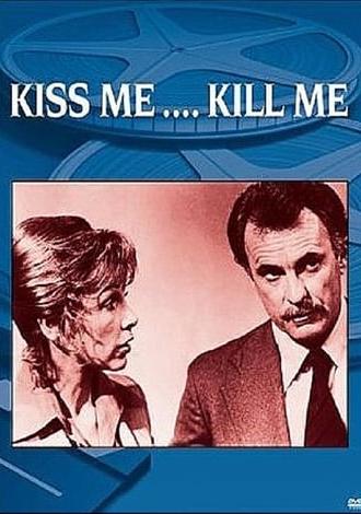 Kiss Me, Kill Me (1976)