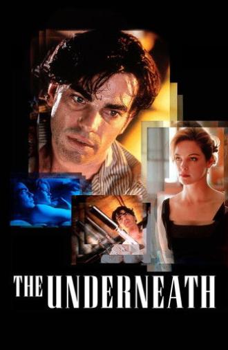 The Underneath (1995)