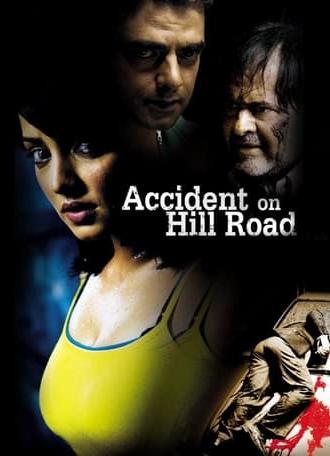 Accident On Hill Road (2009)