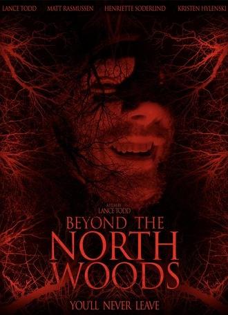 Beyond the North Woods (2022)