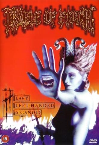 Cradle Of Filth : Heavy Left-Handed & Candid (2002)